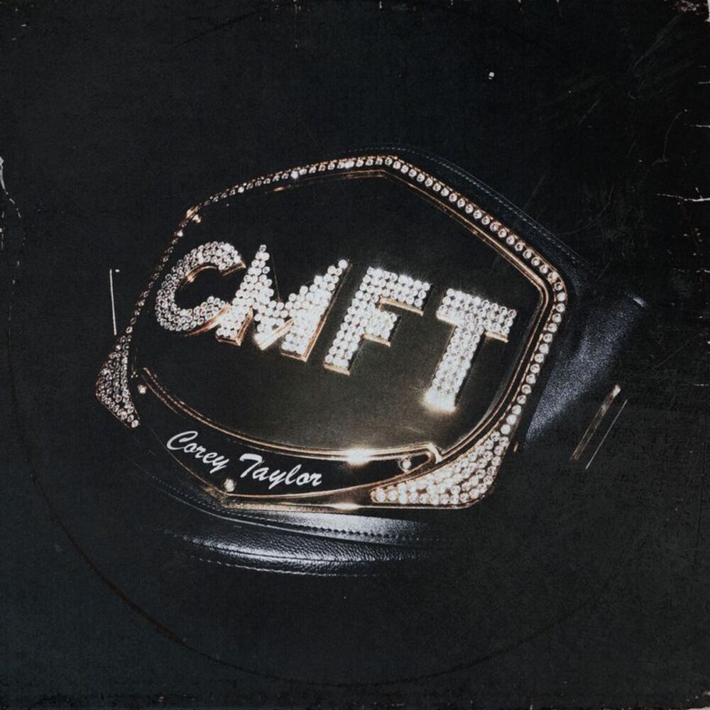 Corey Taylor - CMFT  LP LP